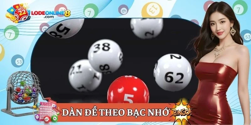 Dàn đề theo bạc nhớ