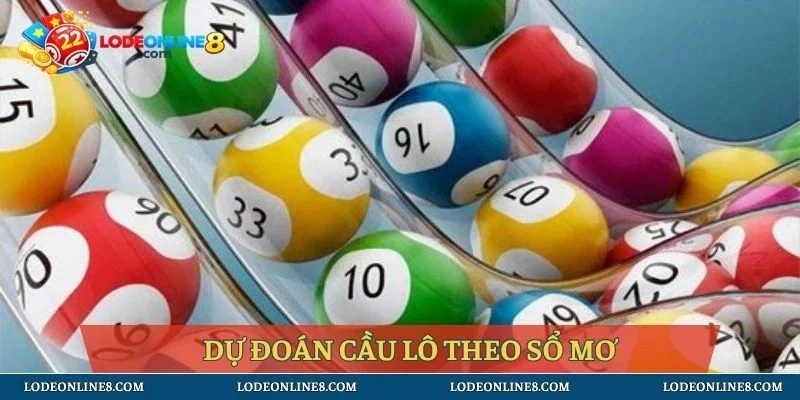 Dự đoán cầu lô theo sổ mơ